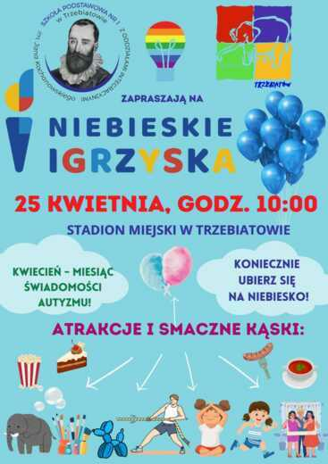 Plakat zaproszenie na niebieskie igrzyska 11 kwietnia godzina 10:00