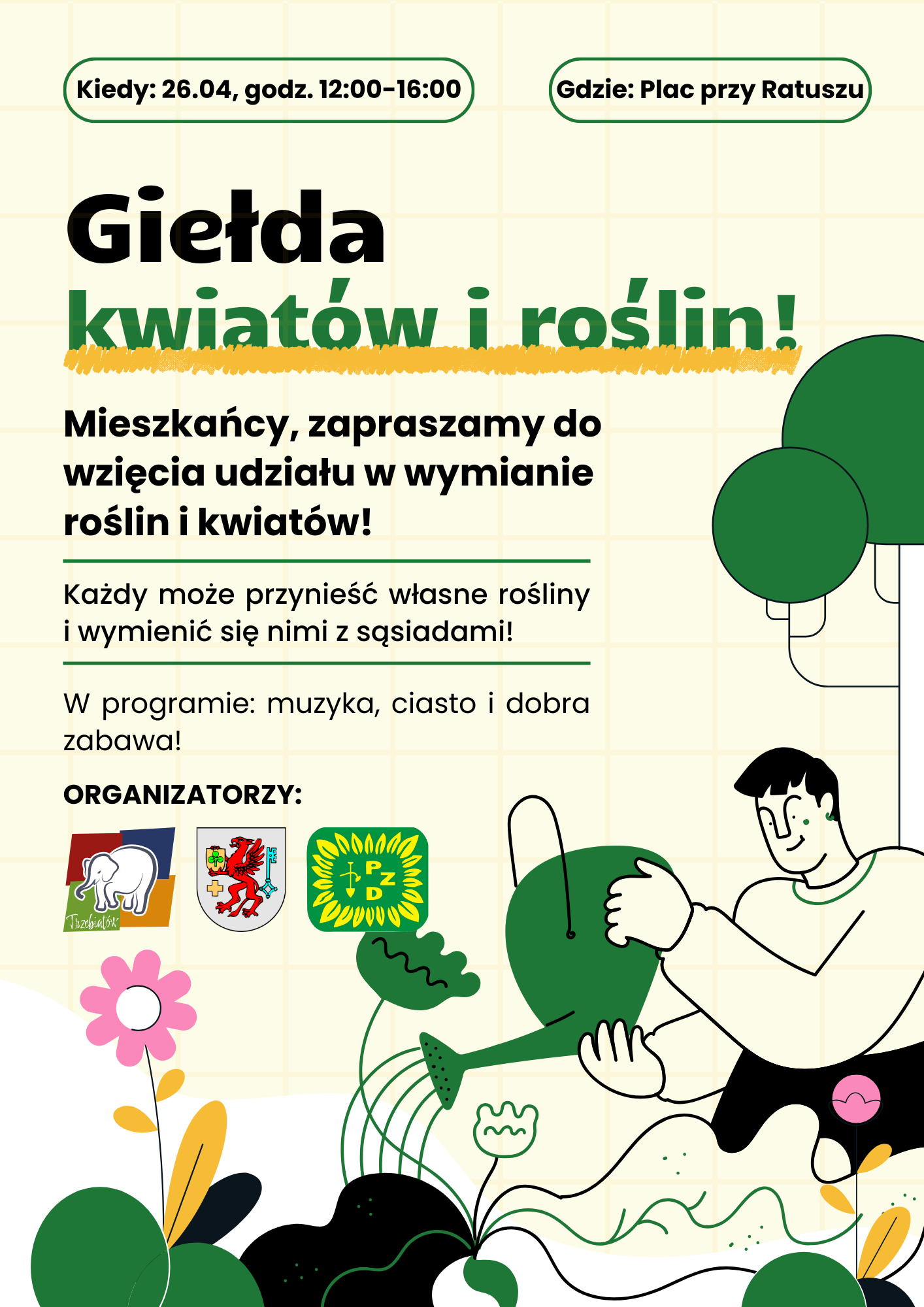 Plakat zapraszający na&nbsp;Giełdę Kwiat&oacute;w i&nbsp;Roślin, kt&oacute;ra odbędzie się przy ratuszu miejskim w&nbsp;Trzebiatowie 26.04.2025 r. w&nbsp;godzinach 12-16
