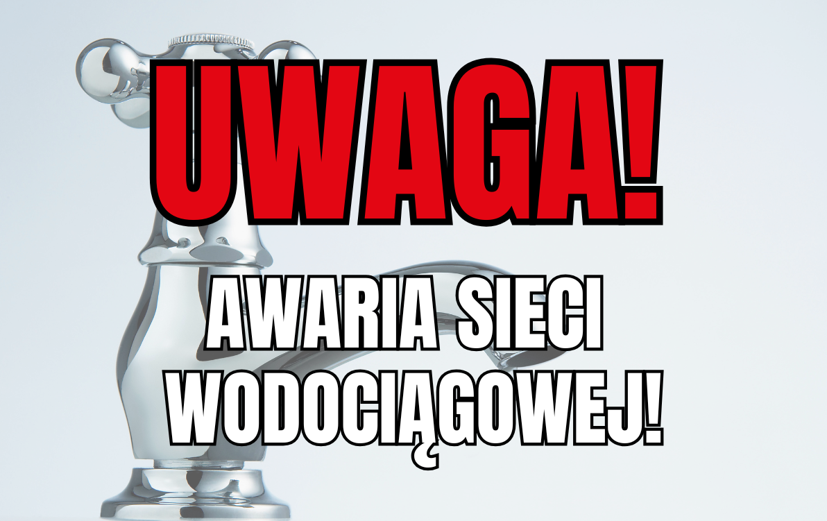 Zdjęcie do AWARIA SIECI WODOCIĄGOWEJ