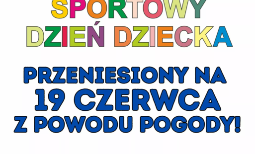 Sportowy dzień dziecka przeniesiony na 19 czerwca