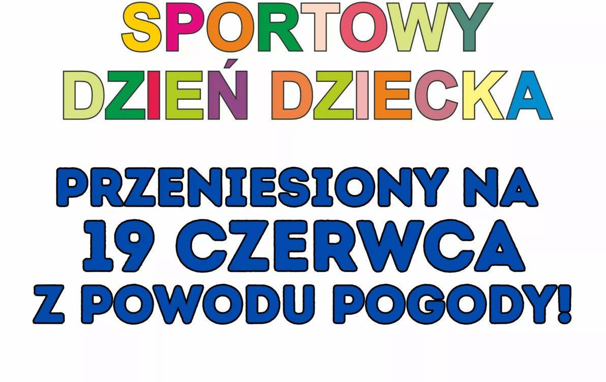 Zdjęcie do Zmiana terminu Sportowego Dnia Dziecka