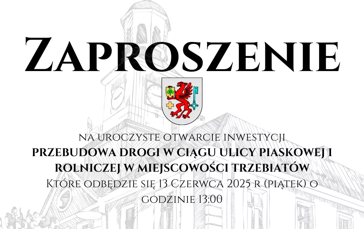 Zdjęcie do Zaproszenie na uroczyste otwarcie drogi po przebudowie &ndash; ulice Piaskowa i Rolnicza