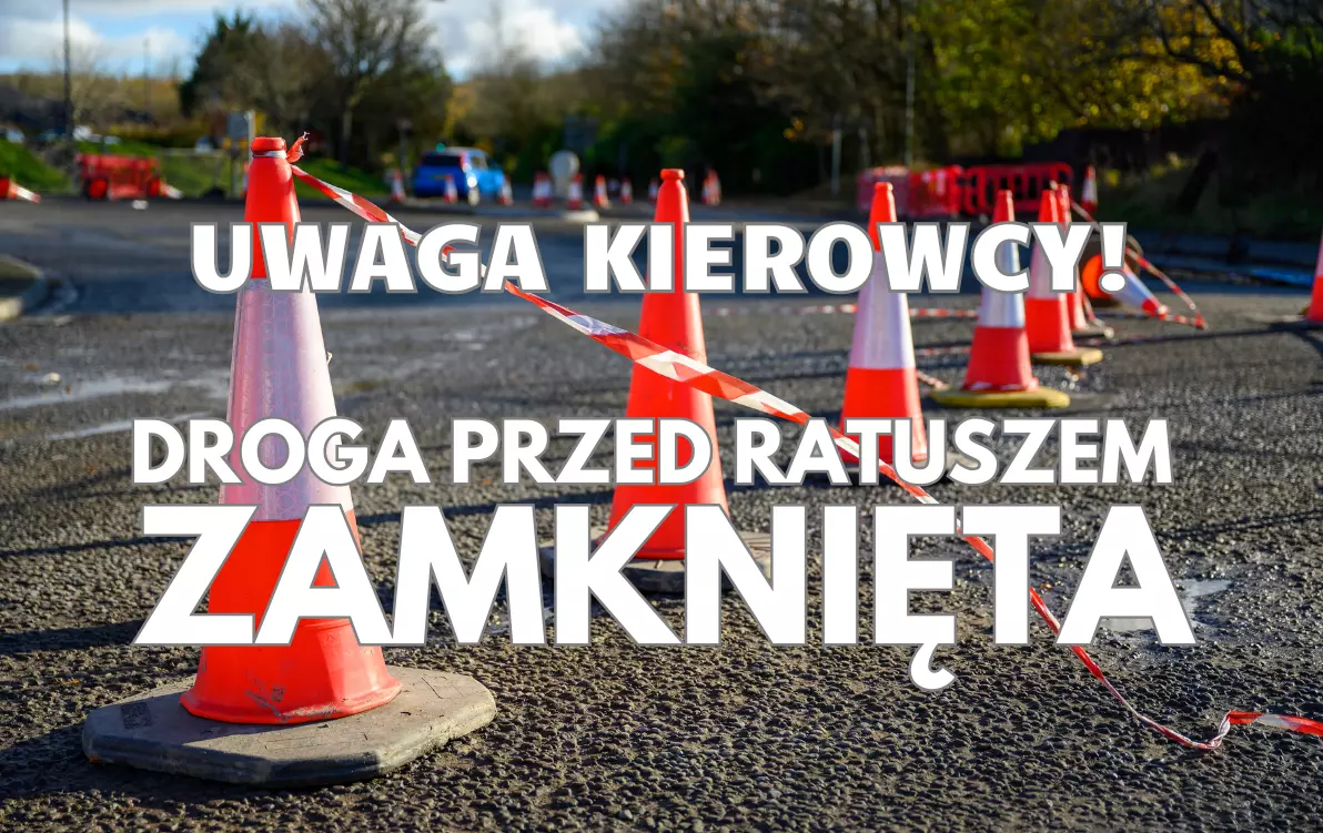 Zdjęcie do Zamknięcie drogi przy ratuszu w dniach 31 lipca &ndash; 1 sierpnia 2025 r.