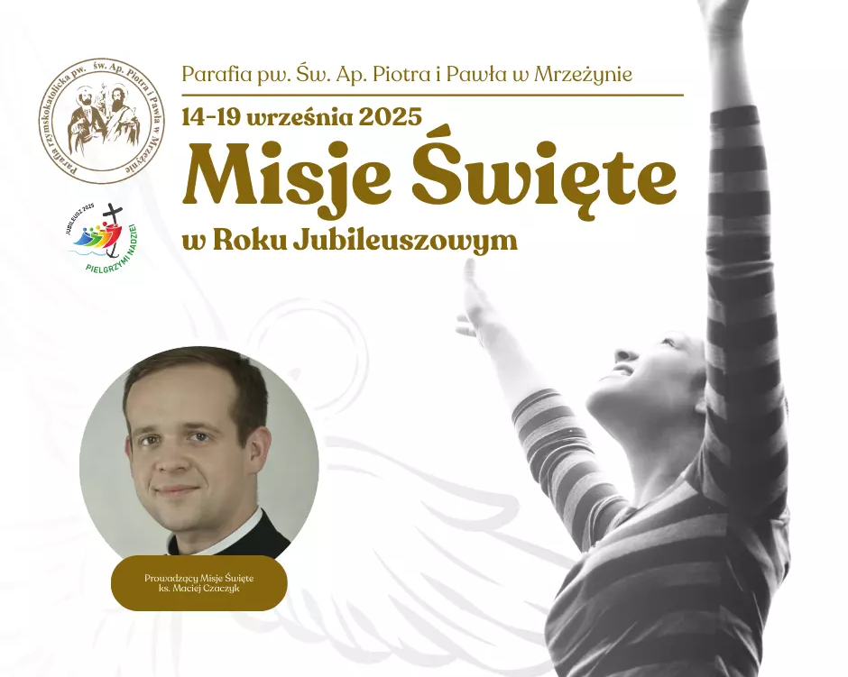 Zdjęcie do Misje Święte w Parafii pw. św. Apostoł&oacute;w Piotra i Pawła w Mrzeżynie