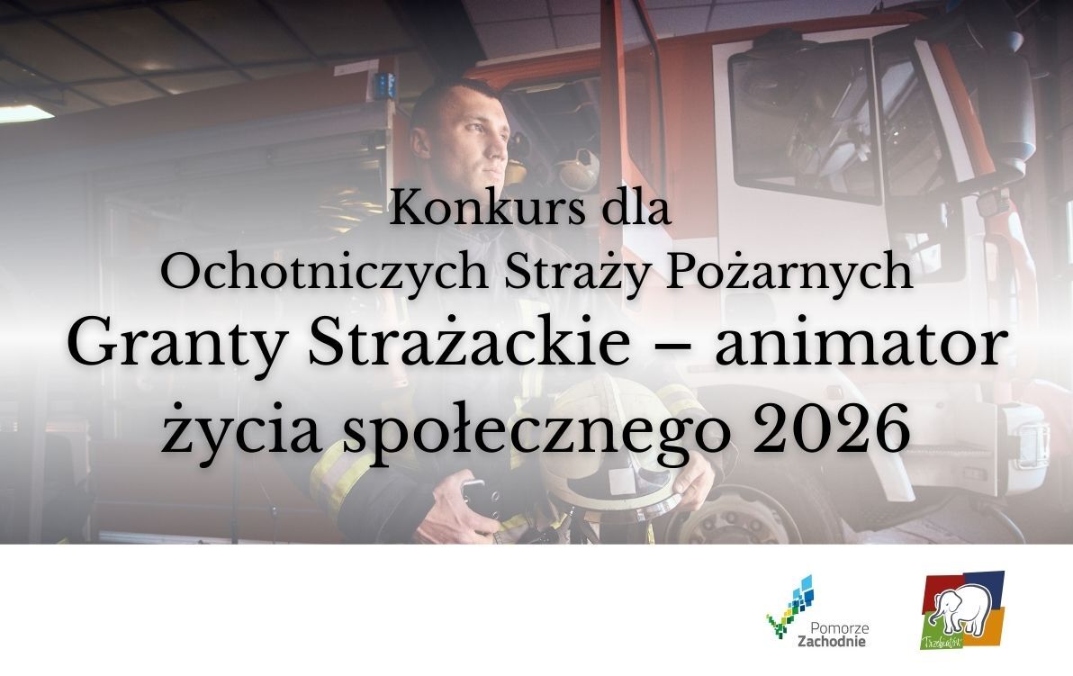 Zdjęcie do Konkurs &bdquo;Granty Strażackie &ndash; animator życia społecznego 2026&rdquo;