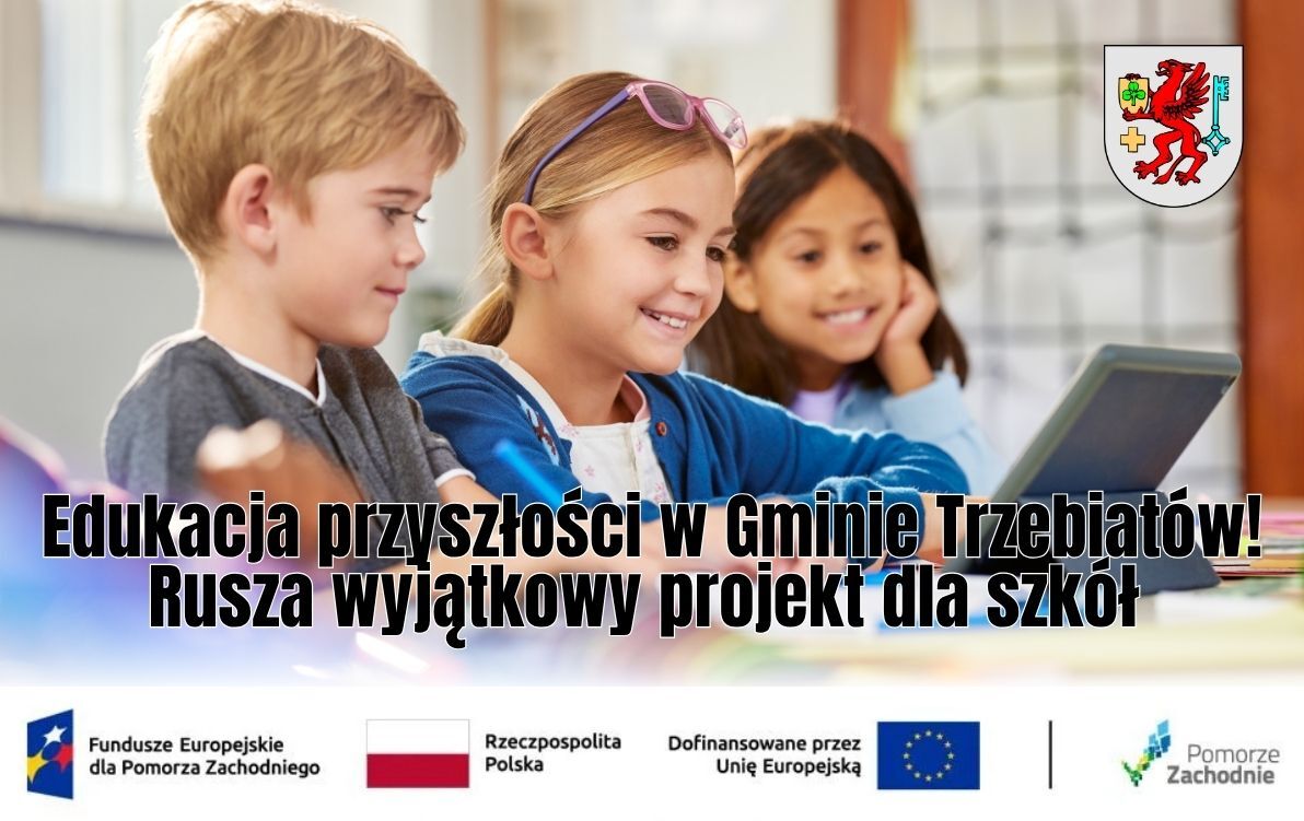 Zdjęcie do Edukacja przyszłości w Gminie Trzebiat&oacute;w! Rusza wyjątkowy projekt dla szk&oacute;ł 