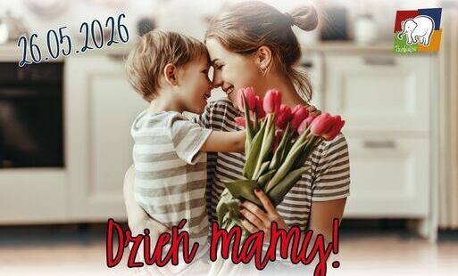 Dzień Mamy 26.05.2026
