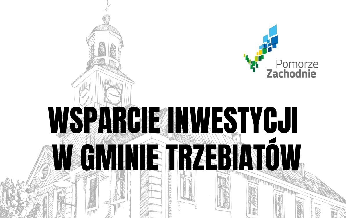 Zdjęcie do Gmina Trzebiat&oacute;w z kolejnym wsparciem finansowym kilku inwestycji