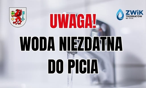 UWAGA - WODA NIEZDATNA DO PICIA!