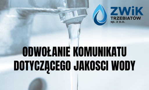 Odwołanie Komunikatu dotyczącego jakości wody w miejscowościach Gołańcz Pomorska, Gosław, Siemidarżno