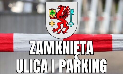 Czasowe zamknięcie ulicy i parkingu przed Ratuszem