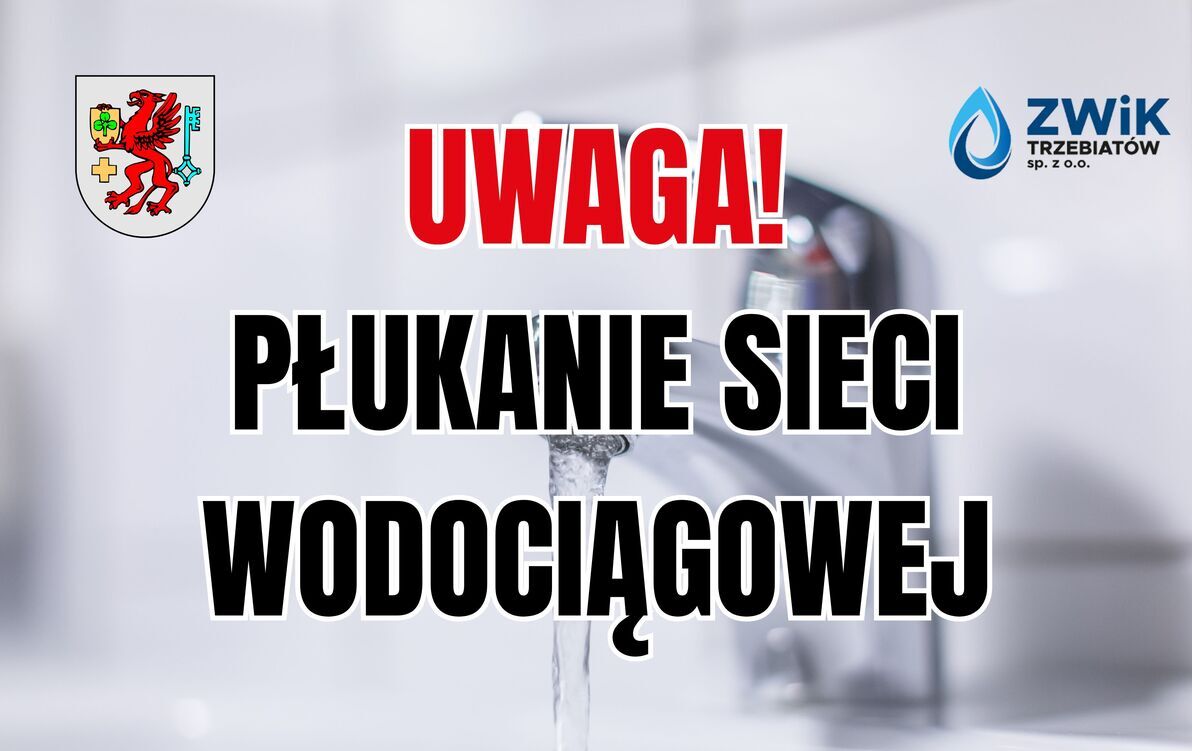 Zdjęcie do KOMUNIKAT - PŁUKANIE SIECI WODOCIĄGOWEJ W TRZEBIATOWIE
