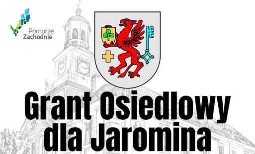 Grant Osiedlowy dla Jaromina. Powstanie „Zakątek Słoneczko”
