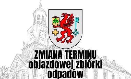 Komunikat o zmianie terminu objazdowej zbiórki odpadów (wielkogabarytowych, elektrycznych i elektronicznych, opon) przy ul. Sportowej i ul. Leśnej w Trzebiatowie