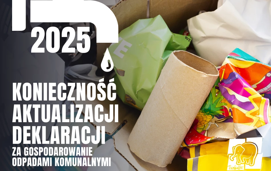 Zdjęcie do Informacja o&nbsp;konieczności aktualizacji deklaracji na gospodarowanie odpadami komunalnymi