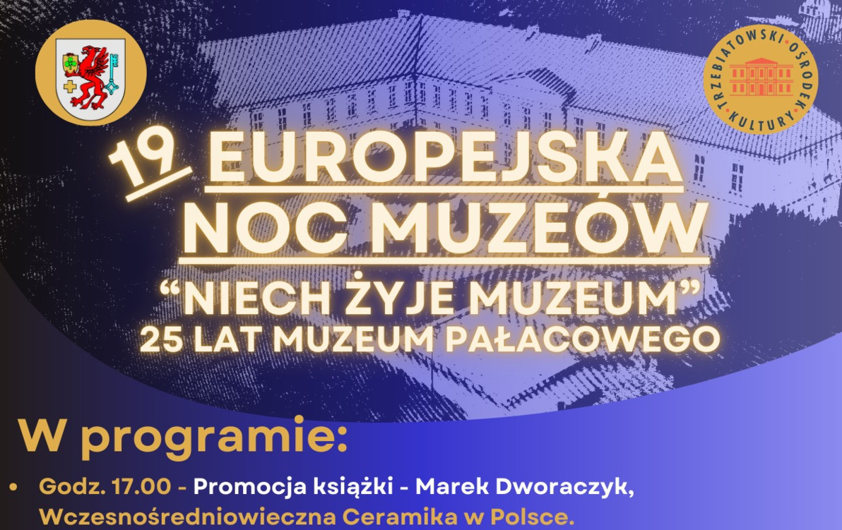 Zdjęcie do 19. Europejska Noc Muze&oacute;w w Trzebiatowie