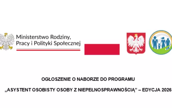 Zdjęcie do OGŁOSZENIE O NABORZE DO PROGRAMU  &bdquo;ASYSTENT OSOBISTY OSOBY Z NIEPEŁNOSPRAWNOŚCIĄ&rdquo; &ndash; EDYCJA 2026