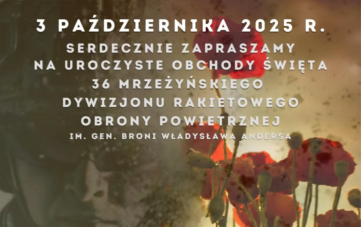 Zdjęcie do Zaproszenie na obchody Święta 36. Mrzeżyńskiego Dywizjonu Rakietowego Obrony Powietrznej