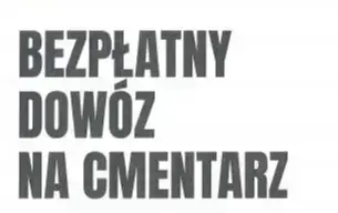 Zdjęcie do Bezpłatny dow&oacute;z na cmentarz w dniu 1 listopada br.