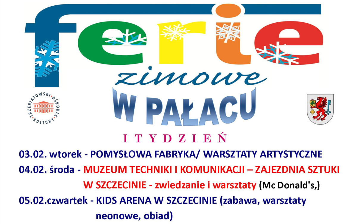 Zdjęcie do FERIE W PAŁACU