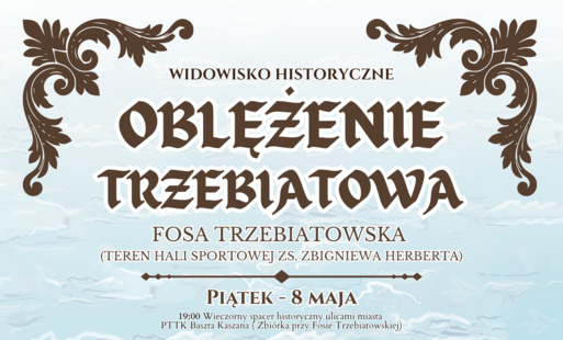 Średniowieczne Oblężenie Trzebiatowa – 8-9 maj - program wydarzenia