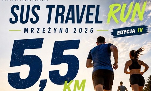 Ruszyły zapisy na IV edycję SUS TRAVEL RUN – MRZEŻYNO