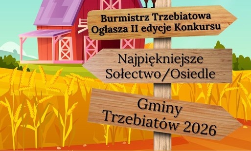 Zapraszamy do udziału w Konkursie „Najpiękniejsze Sołectwo/Osiedle Gminy Trzebiatów 2026”