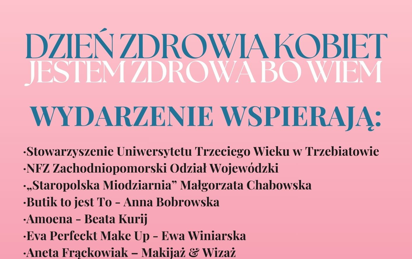 Zdjęcie do Dzień Zdrowia Kobiet - Zaproszenie do udziału w wydarzeniu &bdquo;Jestem Zdrowa, bo wiem&rdquo;