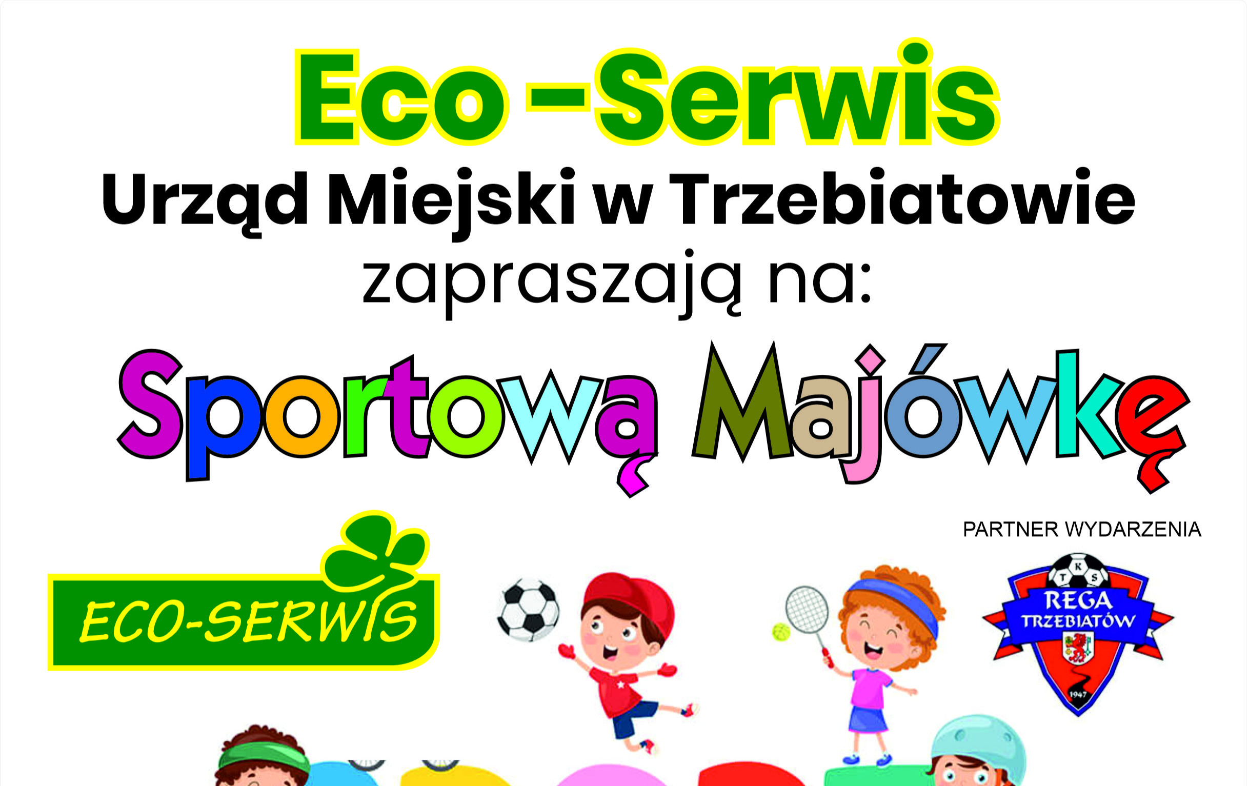 Zdjęcie do IV Edycja Festynu - Maj&oacute;wka na Sportowo