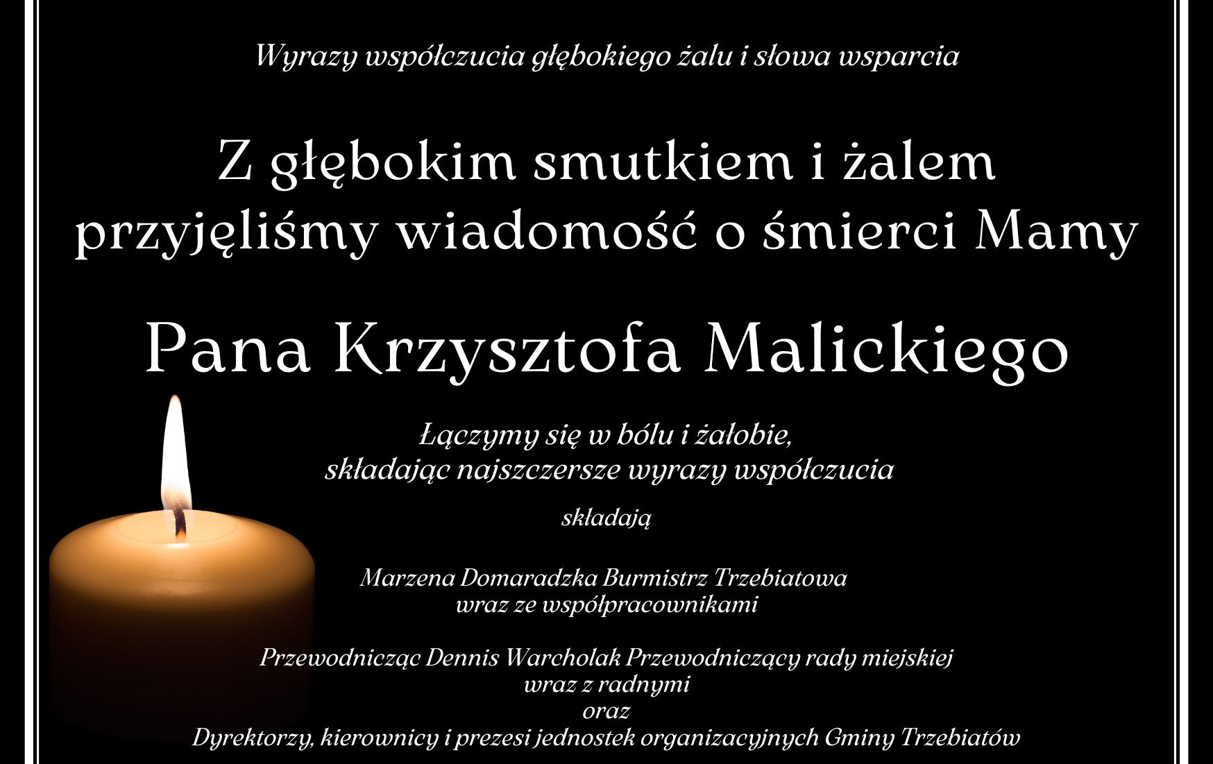 Zdjęcie do Wyrazy głębokiego wsp&oacute;łczucia dla Pana Krzysztofa Malickiego