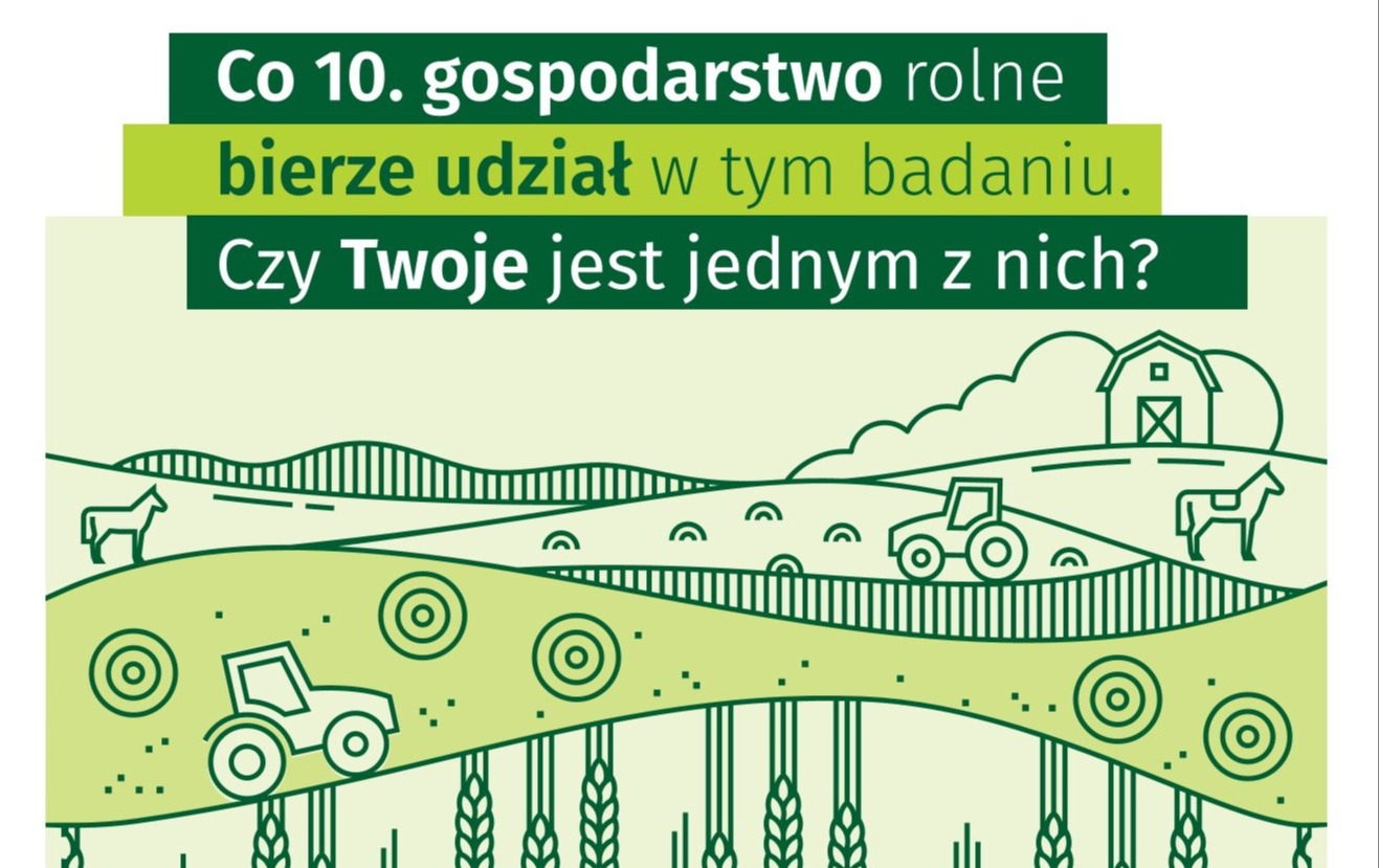 Zdjęcie do Gł&oacute;wny Urząd Statystyczny rozpoczął badanie gospodarstw rolnych