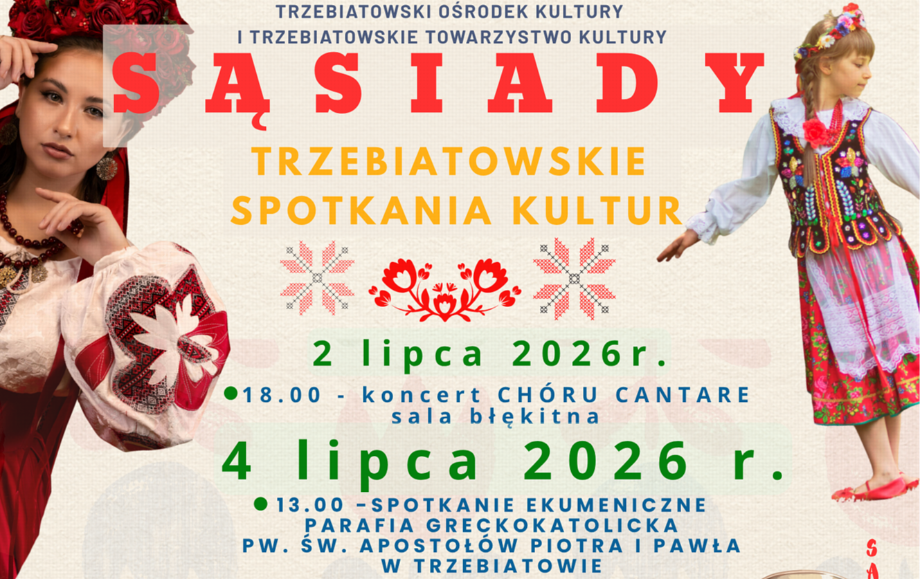 Zdjęcie do Kultura, tradycja i wsp&oacute;lne świętowanie &ndash; zapraszamy na &bdquo;Sąsiady&rdquo;! 
