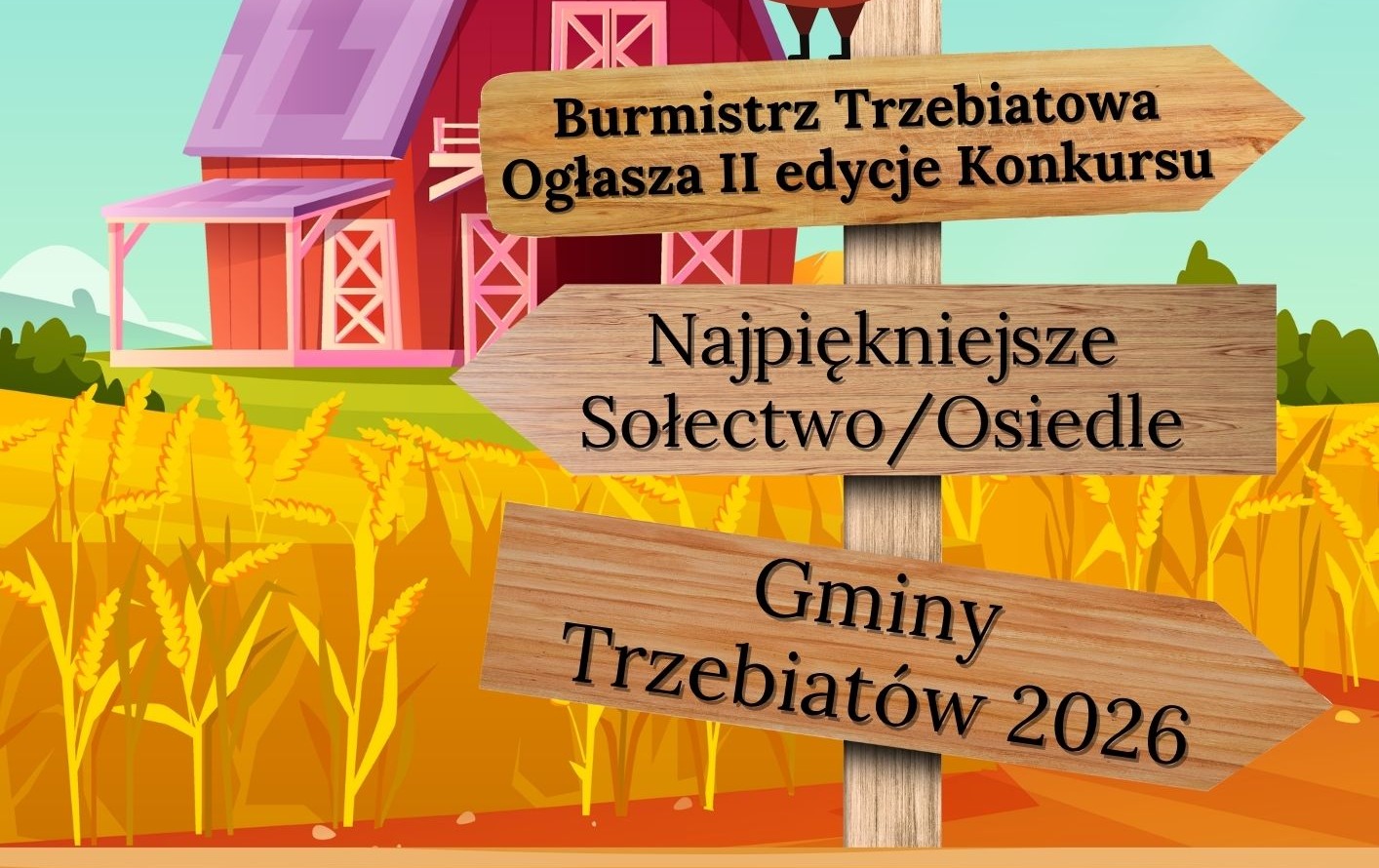 Zdjęcie do Zapraszamy do udziału w Konkursie &bdquo;Najpiękniejsze Sołectwo/Osiedle Gminy Trzebiat&oacute;w 2026&rdquo;